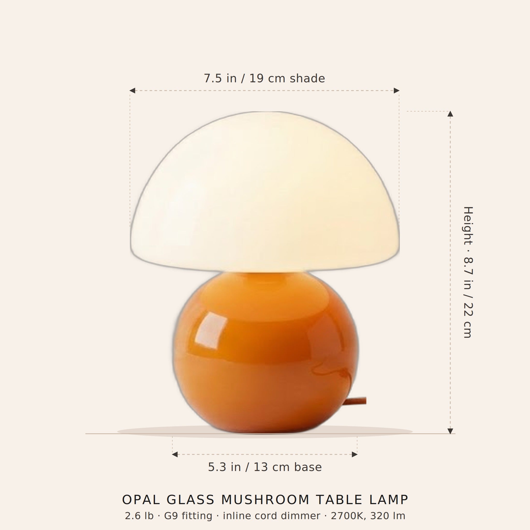 Dimension diagram of the Opal Glass Mushroom Table Lamp: 22 cm / 8.7 in tall, 19 cm / 7.5 in shade diameter, 13 cm / 5.3 in base, 2.6 lb